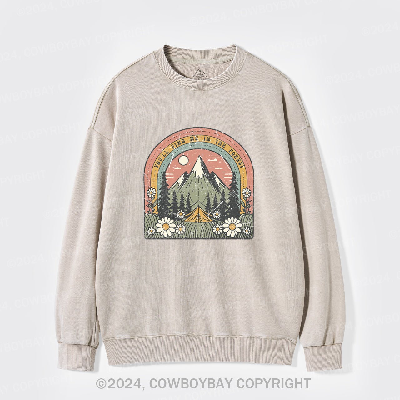 You'll Find Me In The Forest Washed Sweatshirts