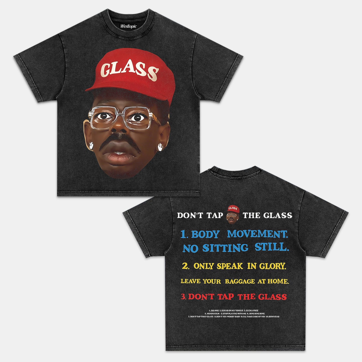DON’T TAP THE GLASS & TYLER TEE 2