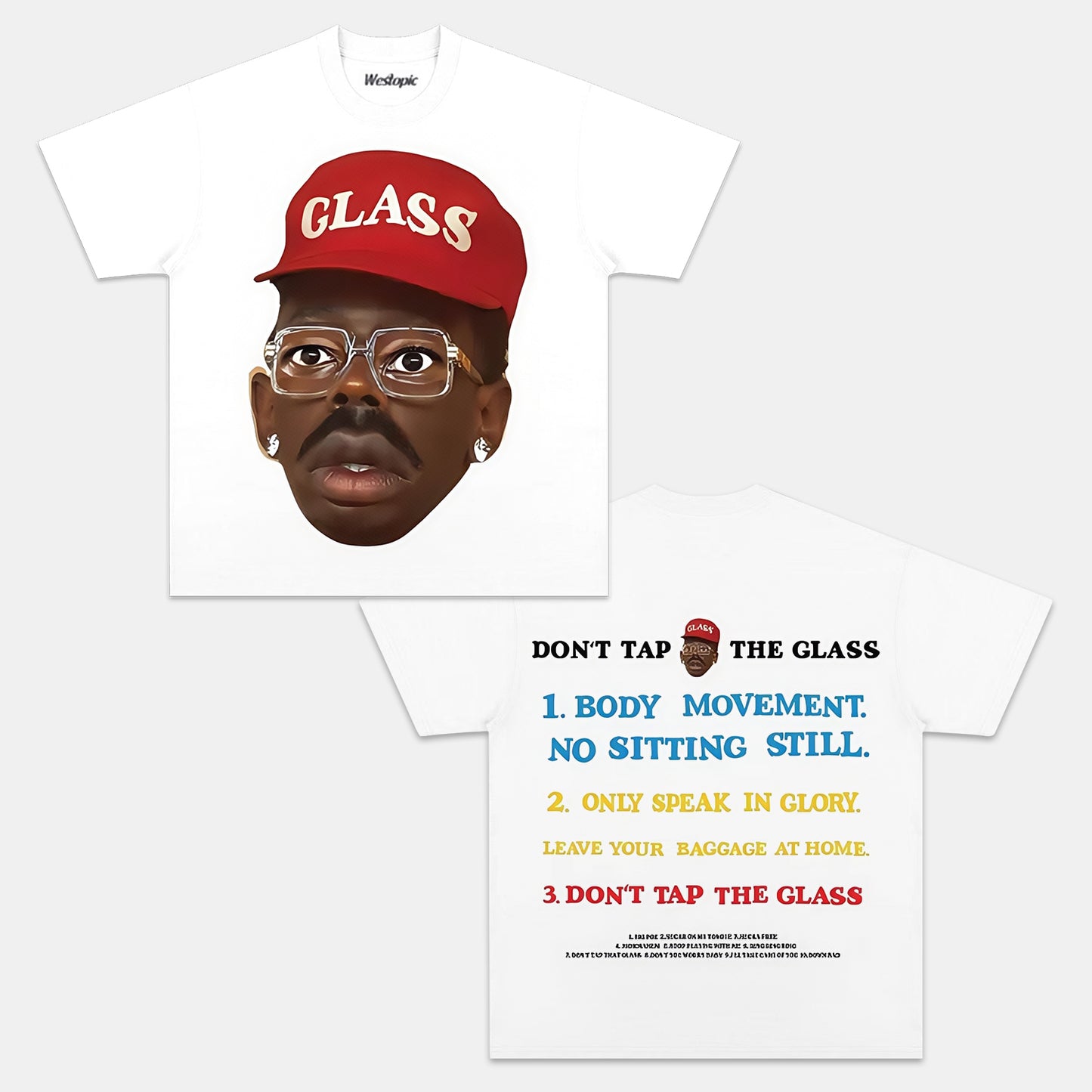 DON’T TAP THE GLASS & TYLER TEE 2